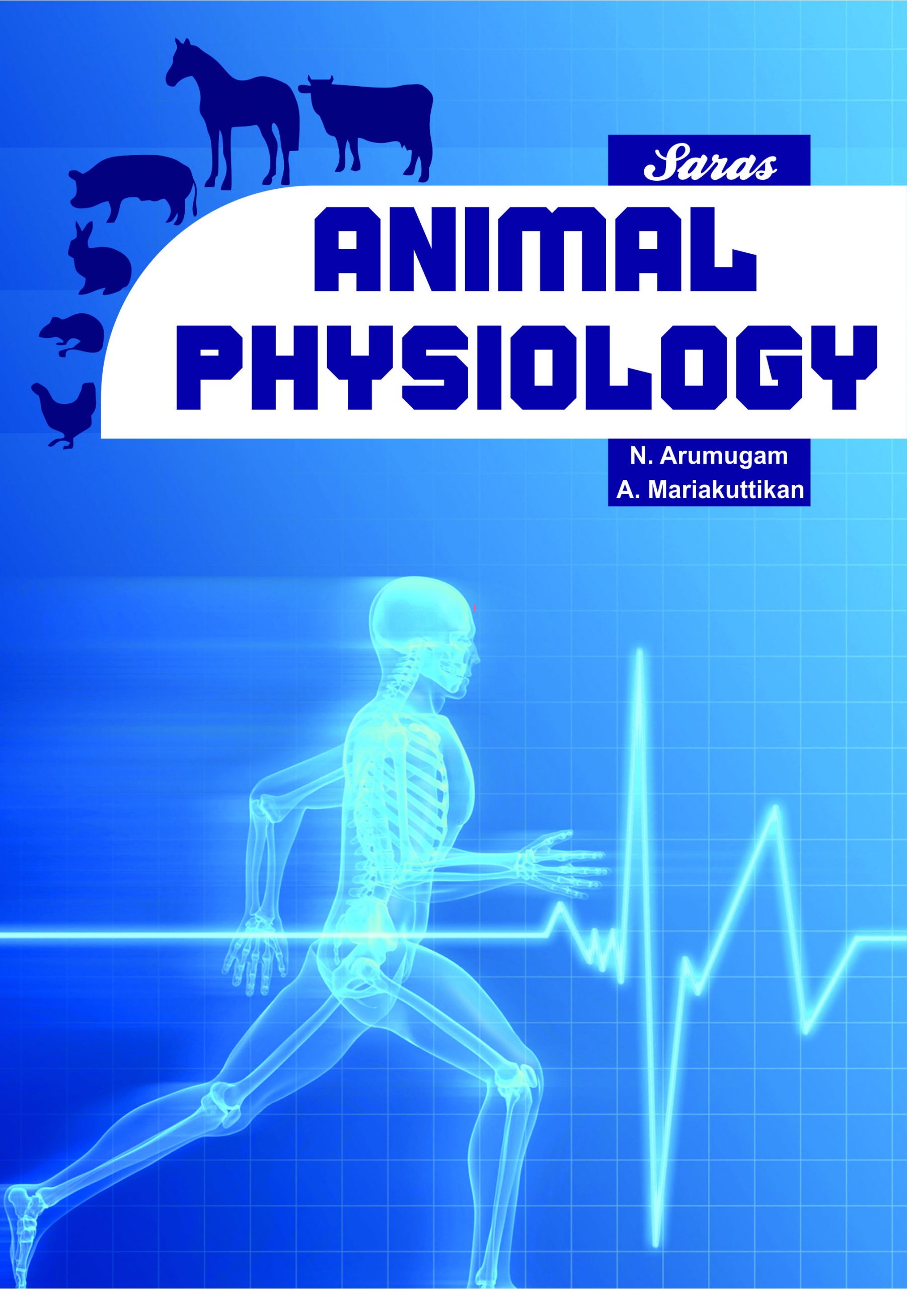 Animal Physiology – Saras Publication – Books for NEET, School Guides, NET,  TRB, CBSE, NCERT, Life Science
